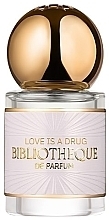 Парфумерія, косметика Bibliotheque de Parfum Love Is A Drug - Парфумована вода (міні) (тестер без кришечки)