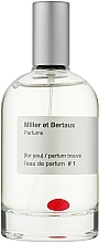 Духи, Парфюмерия, косметика Miller et Bertaux For You L’Eau #1 Parfum Trouve - Парфюмированная вода
