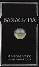 Парфумерія, косметика Nasomatto Baraonda - Парфуми (пробник)