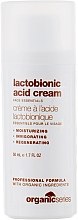 Крем с лактобионовой кислотой - Organic Series Lactobionic Acid Cream — фото N2