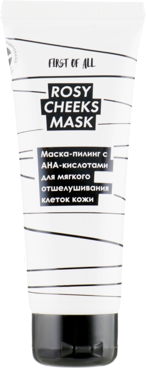 Маска-пилинг для лица с AHA-кислотами - First of All Rosy Cheeks Mask