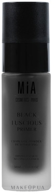 Mia Cosmetics Paris Black Luscious Primer - Mia Cosmetics Paris Black Luscious Primer — фото 30ml