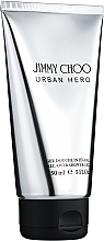 Духи, Парфюмерия, косметика Jimmy Choo Urban Hero - Гель для душа