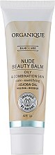 Парфумерія, косметика Бальзам-основа для жирної і комбінованої шкіри - Organique Basic Care Nude Beauty Balm