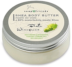 Парфумерія, косметика Масло для тіла з 80% маслом ши "Білий виноград" - Soap&Friends White Grape Shea Body Butter
