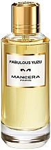 Духи, Парфюмерия, косметика Mancera Fabulous Yuzu - Парфюмированная вода (тестер с крышечкой)