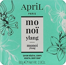 Мило "Моной та іланг" - April Monoi Ylang Vegetal Body Soap — фото N1