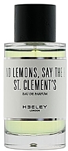 Духи, Парфюмерия, косметика James Heeley Oranges & Lemons Say The Bells St. Clement's - Парфюмированная вода