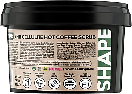 Антицеллюлитный скраб для тела - Beauty Jar Shape Anti-Cellulite Hot Coffee Scrub — фото N2