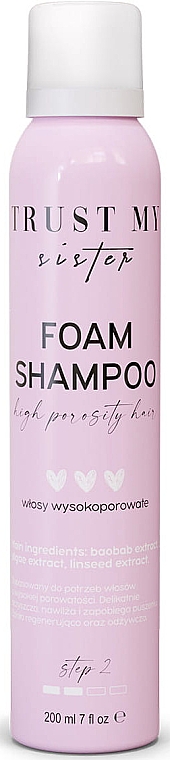 Шампунь-піна для волосся з високою пористістю - Trust My Sister High Porosity Hair Foam Shampoo — фото N1