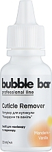 Ремувер для кутикули "Мандарин та ваніль" - Bubble Bar Cuticle Remover — фото N1