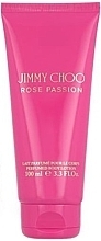 Духи, Парфюмерия, косметика Jimmy Choo Rose Passion - Лосьон для тела