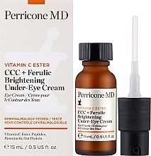 Освітлювальний крем для шкіри навколо очей - Perricone MD Vitamin C Ester CCC + Ferulic Brightening Under-Eye Cream — фото N2