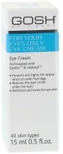 Парфумерія, косметика Крем для шкіри навколо очей - Gosh For Your Eyes Only Eye Cream