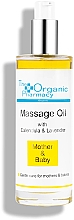 Массажное масло для беременных и младенцев - The Organic Pharmacy Mother & Baby Massage Oil — фото N2