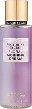 Парфюмированный спрей для тела - Victoria's Secret Floral Morning Dream Fragrance Mist — фото N1