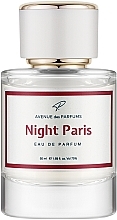 Парфумерія, косметика Avenue Des Parfums Night Paris - Парфумована вода