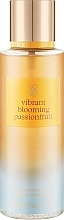 Духи, Парфюмерия, косметика Victoria's Secret Vibrant Blooming Passionfruit - Парфюмированный спрей для тела