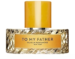 Духи, Парфюмерия, косметика Vilhelm Parfumerie To My Father - Парфюмированная вода