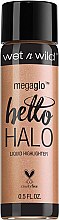 Парфумерія, косметика Рідкий хайлайтер для обличчя - Wet N Wild MegaGlo Hello Halo Liquid Highlighter