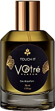 Votre Parfum Touch It - Парфюмированная вода (пробник) — фото N1