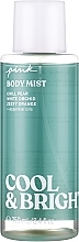 Парфумований спрей для тіла "Груша, цитрус, орхідея" - Victoria`s Secret Cool & Bright Body Mist — фото N1
