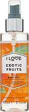 Парфумерія, косметика Освіжальний спрей для тіла "Екзотичні фрукти" - I Love Exotic Fruits Body Mist