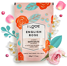 Парфумерія, косметика Сіль для ванни "Англійська троянда" - I Love English Rose Bath Salt