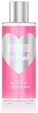 Духи, Парфюмерия, косметика Парфюмированный спрей для тела - Victoria's Secret Pink So fresh Body Mist