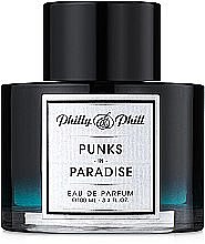 Парфумерія, косметика Philly & Phill Punks In Paradise - Парфумована вода (тестер без кришечки)