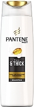 Парфумерія, косметика Шампунь для волосся - Pantene Pro-V Full & Thick Shampoo
