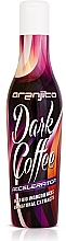 Парфумерія, косметика Молочко для засмаги в солярії - Oranjito Max. Effect Dark Coffee