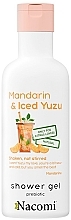 Гель для душу "Мандарин і крижаний юдзу" - Nacomi Mandarin & Iced Yuzu Shower Gel — фото N1