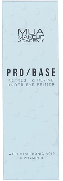 Основа під макіяж очей - MUA Pro Base Refresh & Revive Under Eye Primer — фото N2