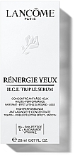 Высокоэффективный антивозрастной концентрат тройного действия для кожи вокруг глаз - Lancome Renergie Yeux H.C.F. Triple Serum — фото N6