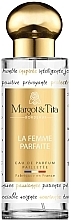 Margot & Tita La Femme Parfaite - Парфюмированная вода — фото N1
