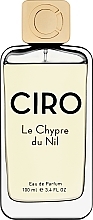 Парфумерія, косметика Ciro Le Chypre Du Nil - Парфумована вода