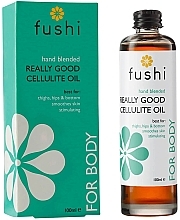 Олія від целюліту - Fushi Really Good Cellulite Oil — фото N2
