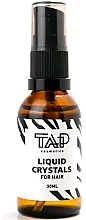 Рідкі кристали для волосся - TAP Cosmetics Liquid Crystals For Hair — фото N1