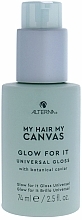 Универсальная термозащитная сыворотка для блеска волос - Alterna My Hair My Canvas Glow For It Universal Gloss — фото N1