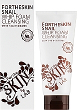 УЦІНКА Пінка для вмивання з муцином равлика - Fortheskin Snail Whip Foam Cleansing * — фото N2