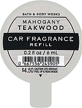 Парфумерія, косметика Ароматизатор для авто "Mahogany Teakwood" - Bath And Body Works Mahogany Teakwood Car Fragrance Refill (змінний блок)