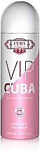 Духи, Парфюмерия, косметика Cuba VIP Cuba - Дезодорант-спрей