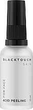 Духи, Парфюмерия, косметика УЦЕНКА Кислотный пилинг для лица - BlackTouch Skin Acid Peeling For Face *