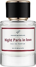 Духи, Парфюмерия, косметика Avenue Des Parfums Night Paris In Love - Парфюмированная вода