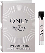 Парфумерія, косметика PheroStrong Only With PheroStrong For Women - Парфуми з феромонами (пробник)