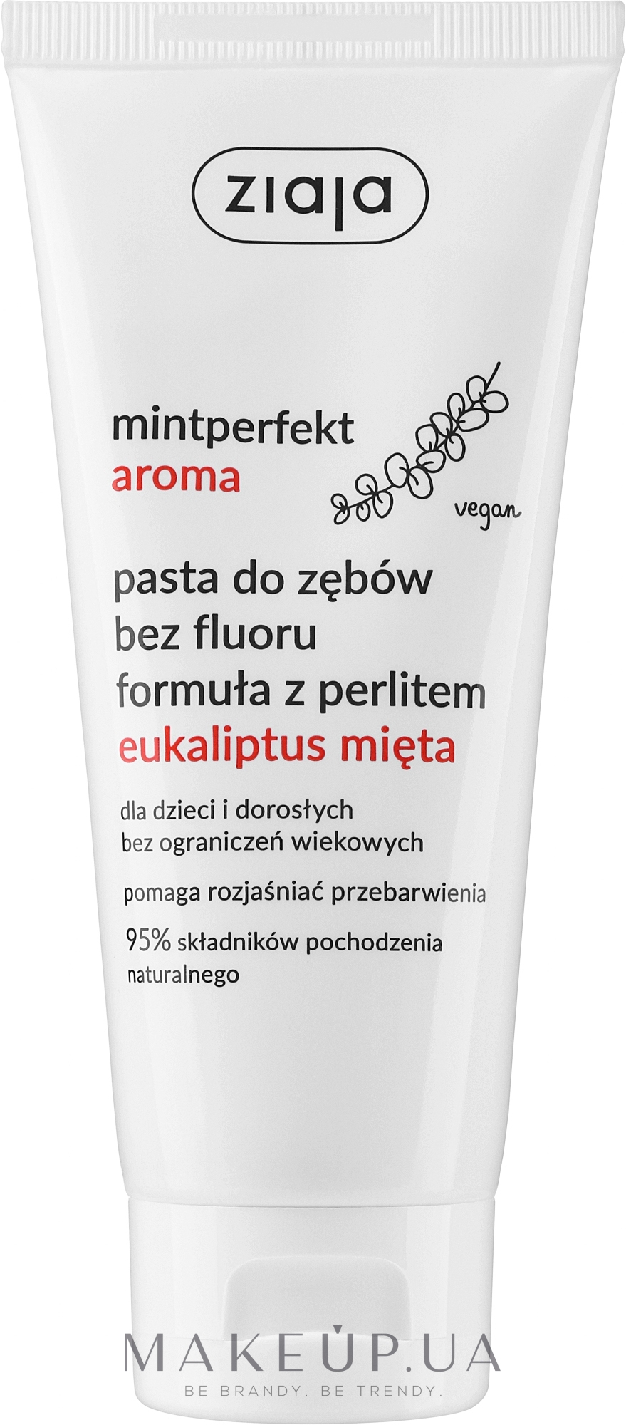 Зубна паста з м'ятою і евкаліптом - Ziaja Mintperfect Aroma Eucalyptus & Mint Toothpaste — фото 100ml
