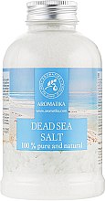 Духи, Парфюмерия, косметика Соль морская для ванн «Мертвого моря» - Aromatika Bath Salt Dead Sea 