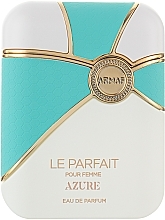 Парфумерія, косметика Armaf Le Parfait Pour Femme Azure - Парфумована вода