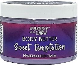Масло для тела - Body with Love Sweet Temptation Body Butter — фото N1